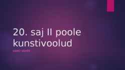 20 sajandi II poole kunstivoolud