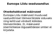 Seadusandlus Euroopa Liidus #10