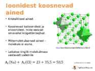 Ioonide tekkimine ja iooniline side #17