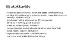 Kuristik rukkis - powerpoint-modernistlik kirjandus-J-D-Salinger-sisumärksõnad #9