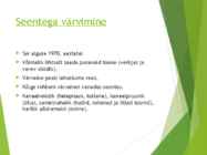 Powerpointi esitlus seentest #24