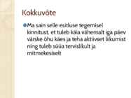 Tervislik toitumine ja kehalise aktiivsuse põhimõtted #6