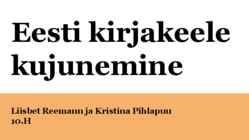 Eesti kirjakeele kujunemine