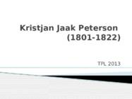 Kristjan Jaak Peterson- 1801-1822