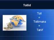 Tollid rahvamajandus #2