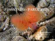 PHORONIDA - PÄRGUSSID