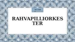 RAHVAPILLIORKESTER