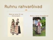 Esitlus - Ruhnu naise tanu #3