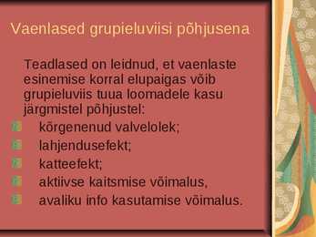 Grupieluviis ja territoriaalsus #3