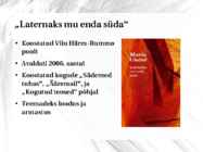 Marie Under-Laternaks mu enda süda #3