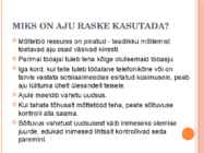 KUIDAS AJU KASUTADA #6