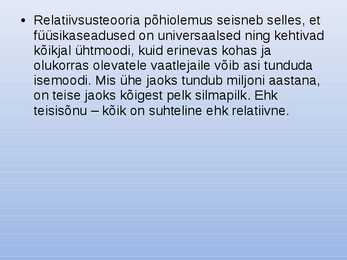 Relatiivsusteooria #4