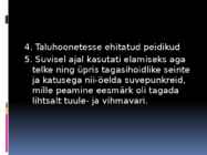 Kus elasid metsavennad #4