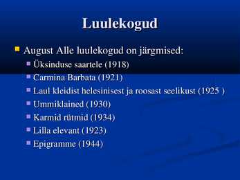 August Alle esitlus #6