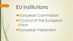 Presentation EU institutions #2