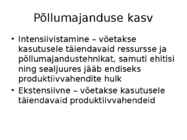 PÕLLUMAJANDUSÖKONOOMIKA #27