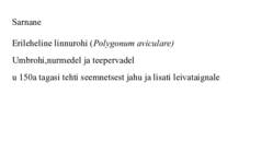 Linnurohi ravimtaimena #6