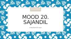 Mood 20 sajandil