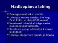EESTLASTE MUISTNE VABADUSVÕITLUS #8