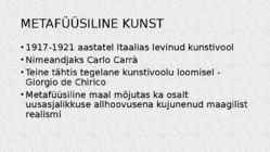 Dada ja metafüüsiline kunst #11