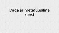 Dada ja metafüüsiline kunst