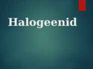 Halogeenid