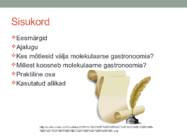 Molekulaarne gastronoomia #2
