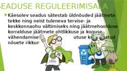 Jäätmeseaduse ettekanne #2