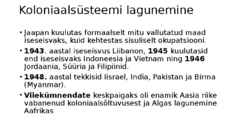 Koloniaalsüsteemi lagunemine ja selle tagajärjed #11