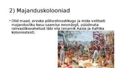 Koloniaalsüsteemi lagunemine ja selle tagajärjed #4