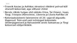 Koloniaalsüsteemi lagunemine ja selle tagajärjed #8
