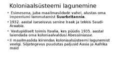 Koloniaalsüsteemi lagunemine ja selle tagajärjed #10