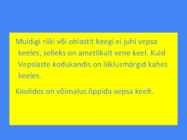 VEPSA KEEL #16