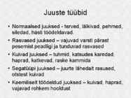 Juuste hooldamine #3