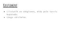 Liivtatik #4