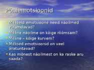 Emotsioonid #7