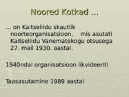 Noored Kotkad - Kaitseliidu eriorganisatsioon #3