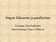 Sirgete lõikumine ja paralleelsus