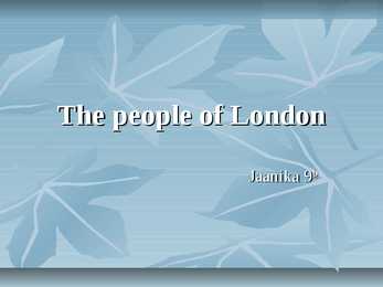 The People of London