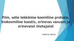 Piim-selle tekkimise keemiline protsess-biokeemiline koostis-erinevas vanuses ja erinevatel imetajatel