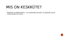 Keskküttesüsteemid #2