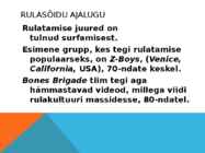 Rulasõit #3