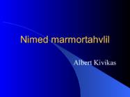 Nimed marmortahvlil