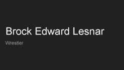 Brock Edward Lesnar