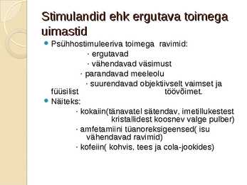 Stimulandid #2