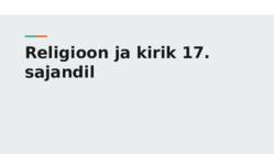 Religioon ja kirik 17 -sajandi Eestis