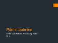 Pärmi tootmine