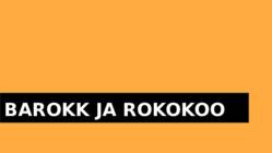 Barokk ja rokokoo
