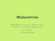 Mädanemine