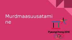 Eesti sportlased ja nende tulemused Pyeongchangis toimunud taliolümpiamängudel #12